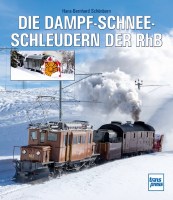71625 Die Dampf-Schnee-Schleudern der RHB